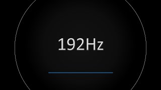 192Hz BASS Frequency BURP (Test Tone)