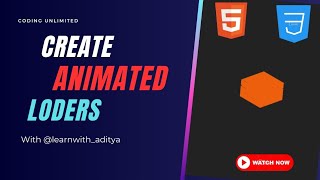 How to Create an Animated  Loder with HTML & CSS | #webdevtutorial @learnwith_aditya-o1w