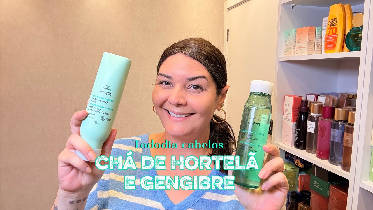 ABERTURA DE CAIXA NATURA CICLO 3 | TODODIA CABELOS CHÁ DE HORTELÃ E GENGIBRE