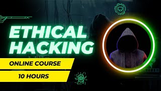 Ethical Hacking Course 10 Jam | 10 Hours