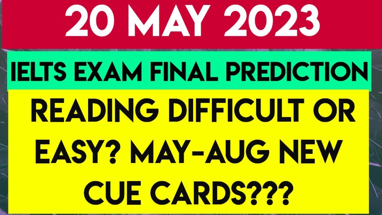 20 May Ielts Final Prediction | Reading Listening Writing Level | Leaked?? 27 May Ielts Exam soon