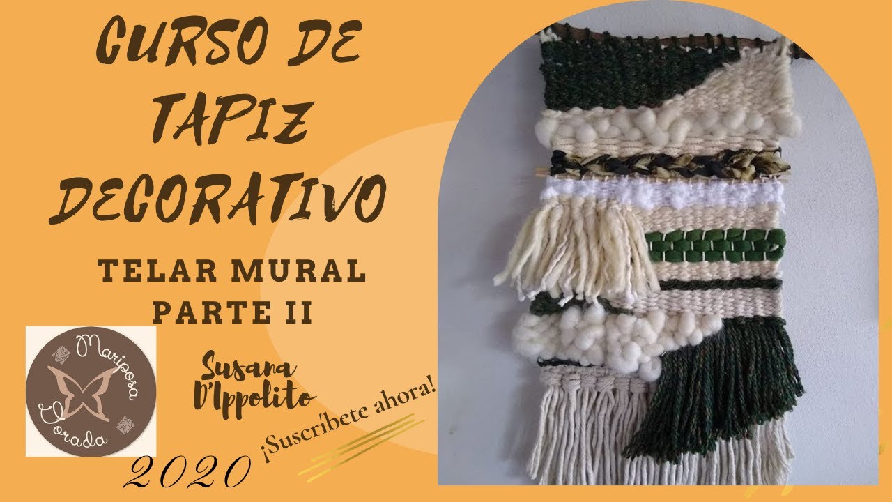 Curso de tapiz decorativo Parte II
