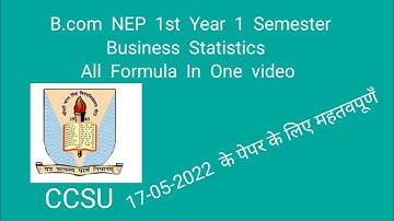 Business Statistics II B.com NEP 1 Year 1 Semester II All Formulas In one Video II CCSU