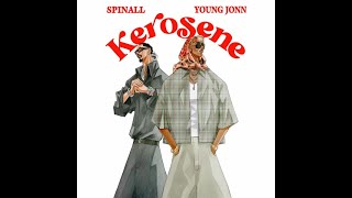 SPINALL Ft. Young Jonn – Kerosene (Official Lyric Video)
