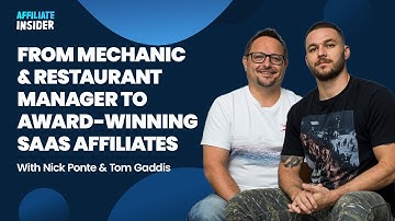 From Mechanic and Restaurant Manager to Award-Winning SaaS Affiliates | Nick Ponte & Tom Gaddis