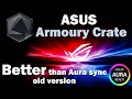 Asus Armoury Crate | Better than Aura sync ? | Installation And Explanation.