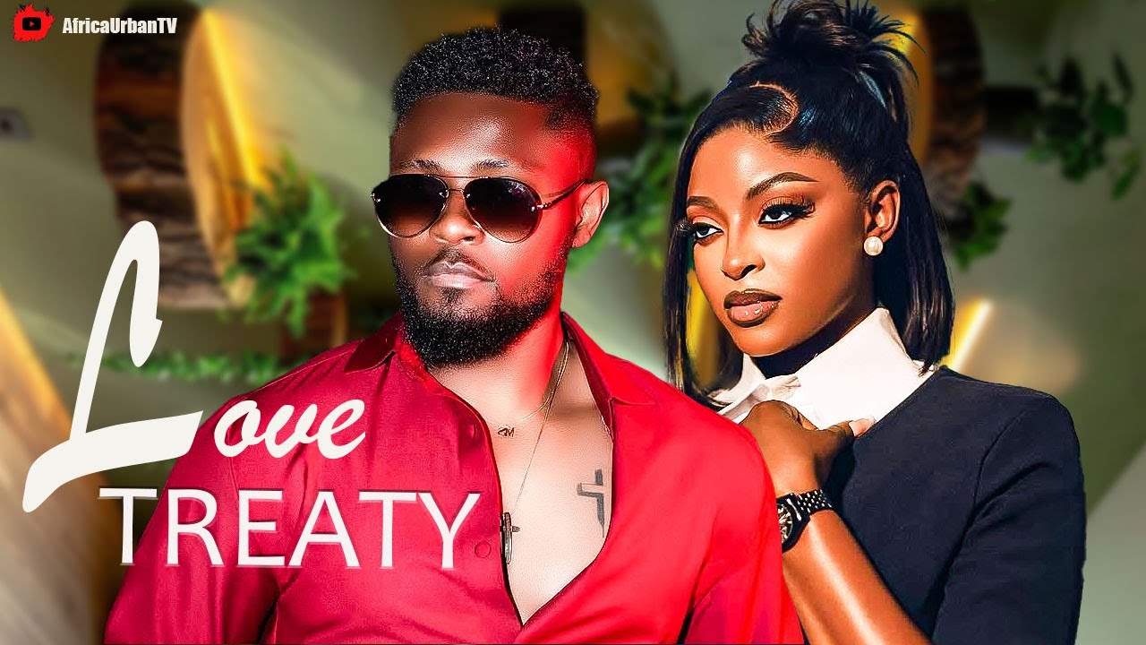 LOVE TREATY - African Movies 2026; MAURICE SAM , PRISMA JAMES , DANIEL NSUDE