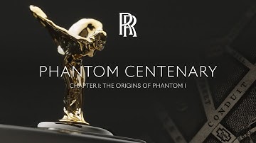 Rolls-Royce | Chapter I: The Origins of Phantom I
