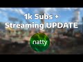 1k Subs + Stream UPDATE