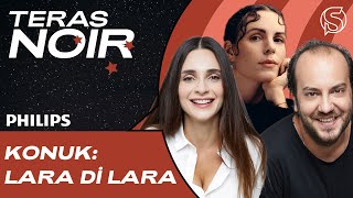 Bela Girl & Sahne Personası | Konuk: Lara Di Lara | Meriç Aral ve Efe Tunçer ile Teras Noir #07