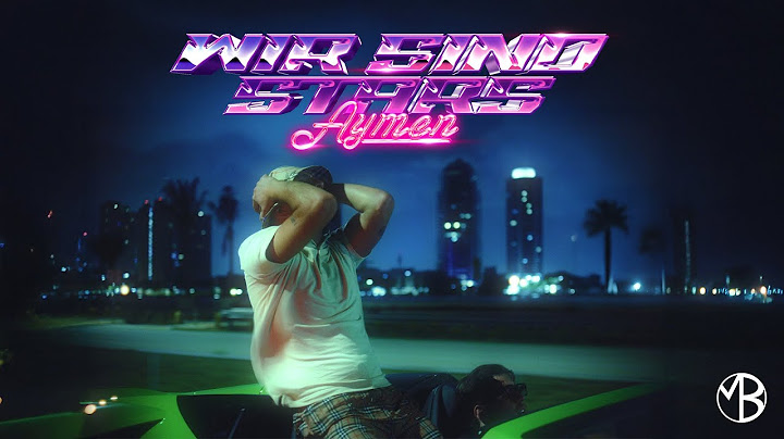 AYMEN - WIR SIND STARS (prod. by Marco Tolo, Miceeze)