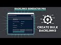 Backlinks Generator Pro | Create Backlinks, Track Results & Resell for Profit