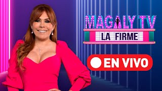 #ENVIVO | 'Magaly Tv, la firme' 28/3/23 🔴