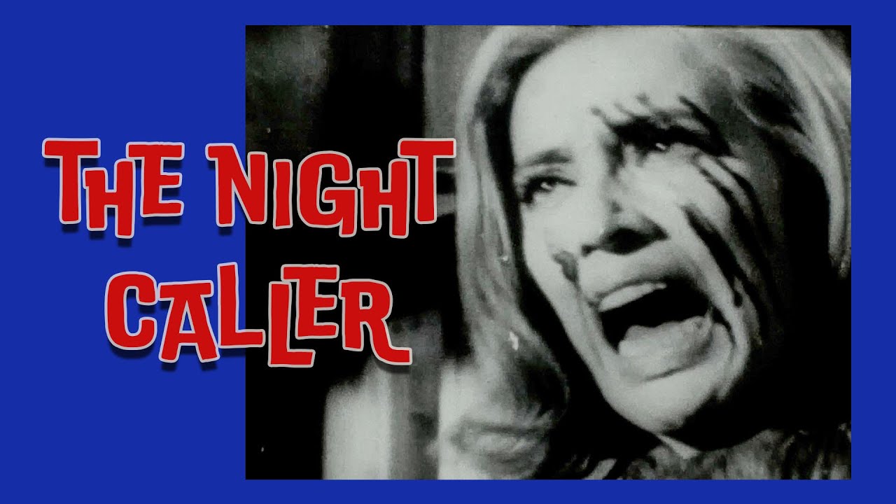 THE NIGHT CALLER - John Saxon, Patricia Haines, Maurice Denhem