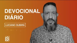 Luciano Subirá - O DEVOCIONAL DIÁRIO