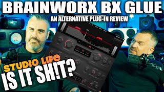 BRAINWORX ARE BACK ON FORM! BX GLUE!