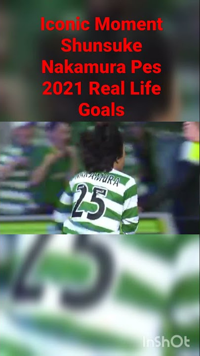 Shunsuke Nakamura Iconic moment Full Match https://youtu.be/zy5XsLLIb0U #Shorts #IconicMomentsSeries