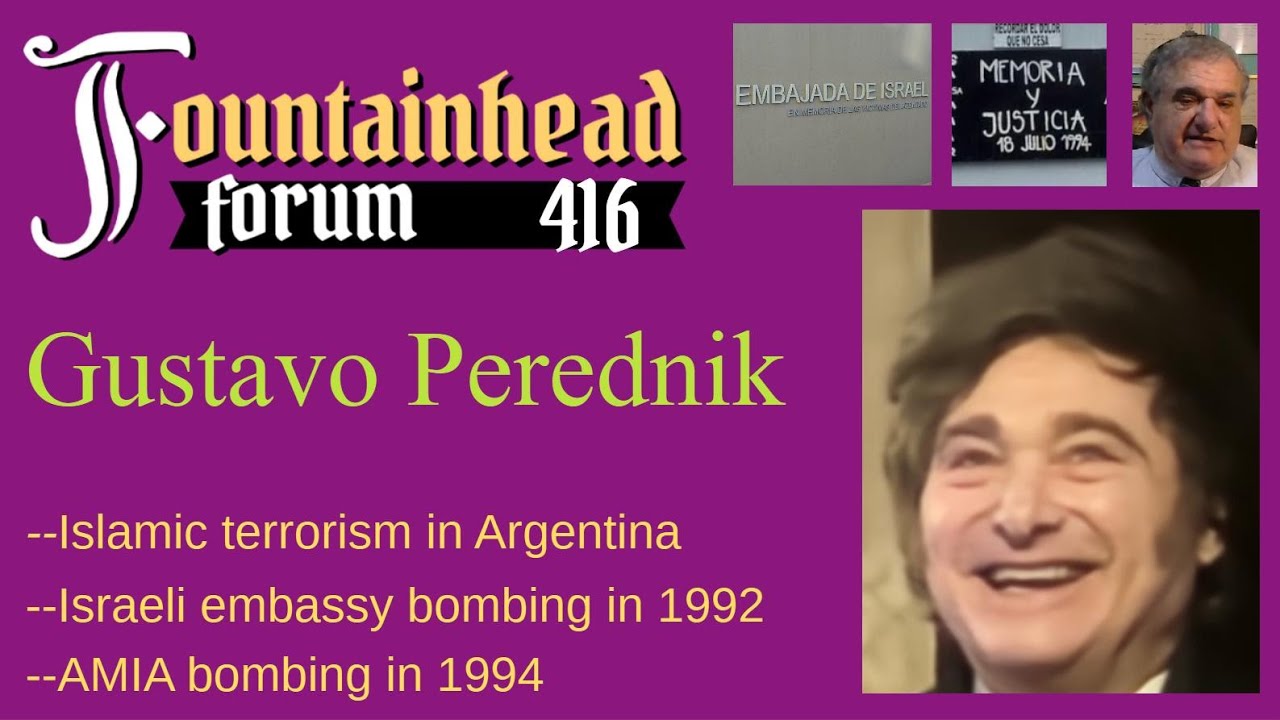 FF-416: Gustavo Perednik on the two terrorist bombings in Argentina in the early 1990's