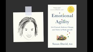 EMOTIONAL AGILITY by Susan David | Core Message