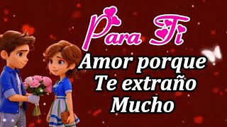 😭Te Extraño Amor Como Te Extraño Mi Amor MI AMOR 😭TE EXTRAÑO MUCHO mi corazón by Simplemente Romantico73 6,248 views 1 month ago 58 seconds