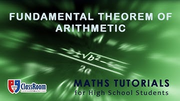 Fundamental Theorem of Arithmetic - Real Numbers | Chapter 1 | CBSE 10th Tutorial