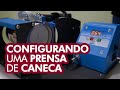 CONFIGURANDO A PRENSA DE CANECA LIVE SUB