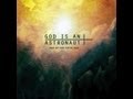 Capture de la vidéo God Is An Astronaut - Age Of The Fifth Sun ( Full Album )