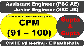 CPM (91–100) | Construction Planning and Management | Gupta and Gupta Civil Engineering |