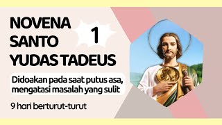 Hari 1. Novena Santo Yudas Tadeus @NOVENAKATOLIK #novena #novenastyudastadeus #hope #doa #prayer