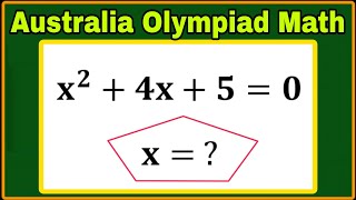 Australia| A Quadratic Algebra Olympiad Maths Problem| Tricky Math| Can you solve this? 