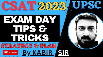 Last Exam Day Tips and Tricks for CSAT