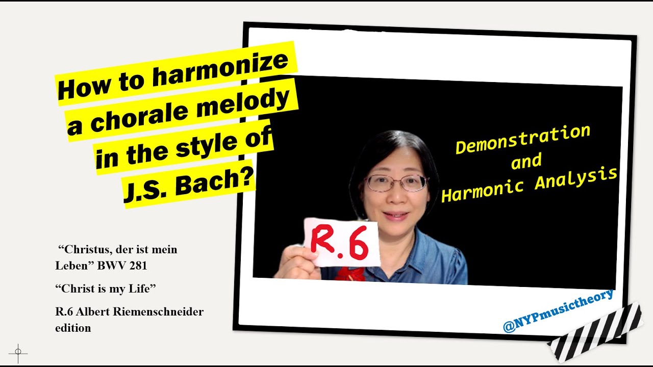 How to harmonize a chorale melody in the style of J.S. Bach? | Demonstration & Analysis