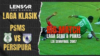 LDI 2007 SEMIFINAL - Petandingan Yang Sangat ALOT! PERSIPURA Jayapura 0 VS 0 PSMS Medan!