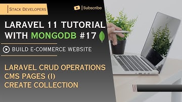 Laravel 11 Tutorial with MongoDB #17 | Laravel 11 Crud Operation | CMS Pages (I) | Create Collection