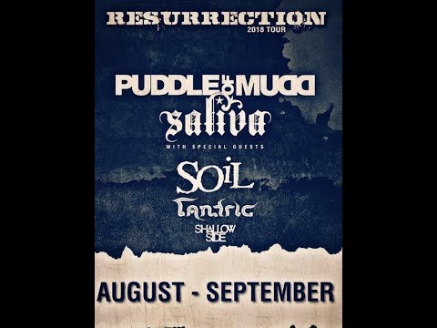 Puddle Of Mudd, Saliva, SOiL/The Veer Union (select dates,) Tantric and Shallow Side Tour..!