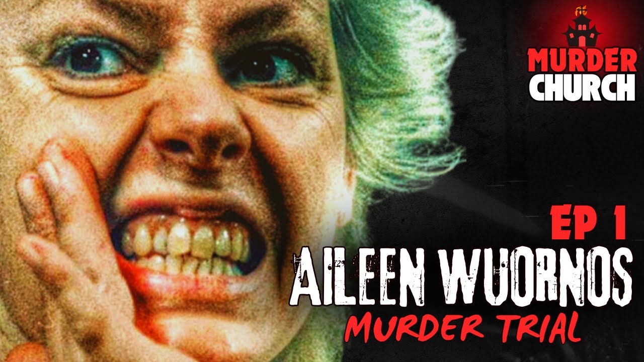 Aileen Wuornos Murder Trial