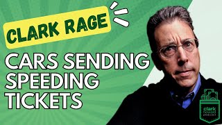 Clark Rage! Cars That Can Control Your Speed or Send You a Ticket Is Government Overreach