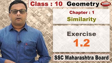 Class 10 | Maths | Geometry | Chapter 1 | Similarity | Exercise 1.2