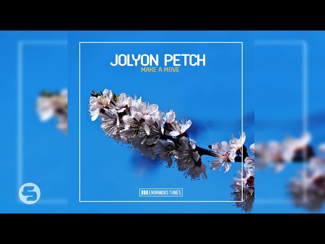 Jolyon Petch - Make a Move