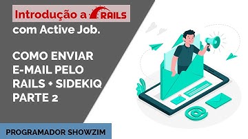 Introdução a Background Job no Ruby on Rails com Active Job Parte 2