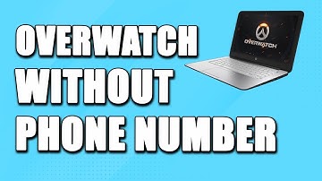 How To Play Overwatch Without Phone Number (EASY!)
