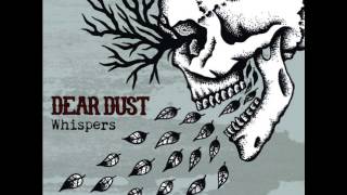 Dear Dust - You May Wake Up