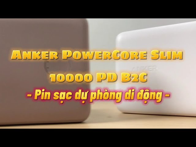 Pin sạc di động Anker PowerCore Slim 10000 PD B2C - A1231