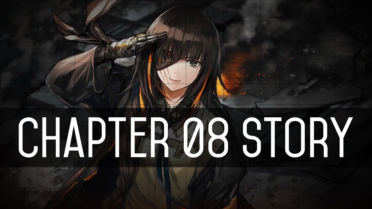 Girls' Frontline Chapter 8 Story YouTube