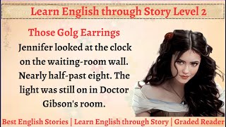 Learn English through Story  Level 2 || Best English Story for Listening || Graded Reader
