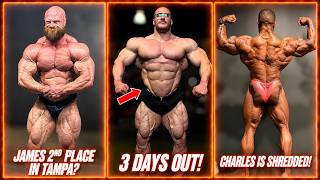 NICK WALKER LOOKS INSANE 3 DAYS OUT! + CAN JAMES BEAT JO? + CHARLES IS DICED!