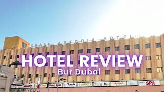 Luxury Or Letdown? Grand Astoria Hotel, Bur Dubai Honest Review