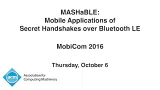 MobiCom 2016 - MASHaBLE: Mobile Applications of Secret Handshakes over Bluetooth LE screenshot 3