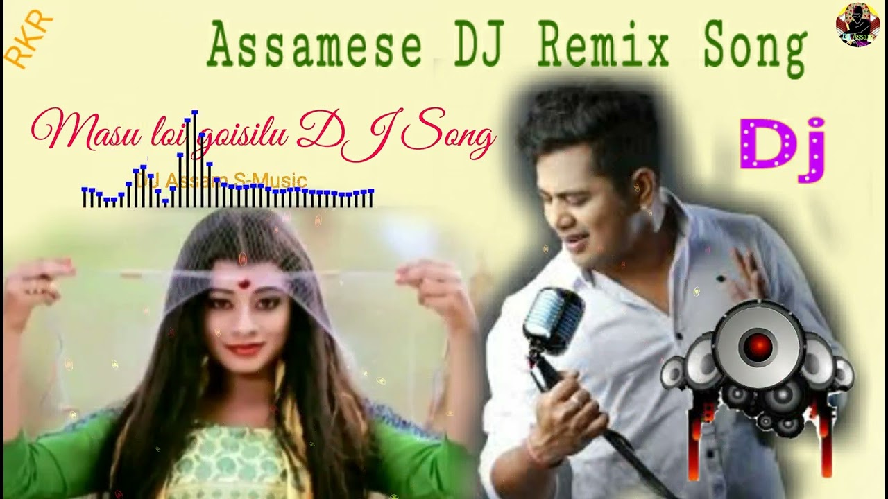 Masu loi goisilu DJ Remix Song  DJ Assam S Music  Assamese DJ Remix Song  New Assamese DJ Song