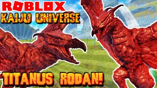 Roblox Kaiju Universe - TITANUS RODAN Remodel! Rodan 2019!